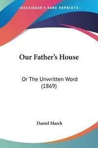 Our Father's House - Daniel March - Literatura obcojęzyczna - Ceny i ...
