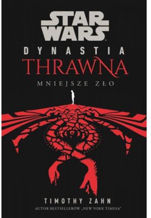 Star Wars Dynastia Thrawna. Mniejsze zło (E-book)
