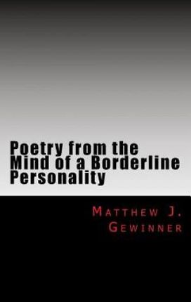 Poetry from the Mind of a Borderline Personality