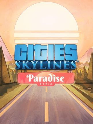 Cities Skylines Paradise Radio (Digital)