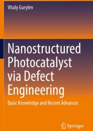 Nanostructured Photocatalyst via Defect Engineering - Literatura ...