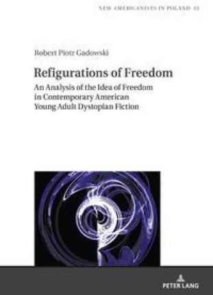Refigurations of Freedom