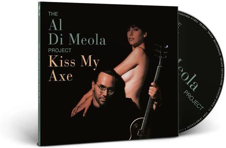 Al Di Meola: Kiss My Axe (digipack) [CD]
