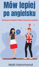 Zdjęcie Mów lepiej po angielsku. Unikaj typowych błędów Polaków mówiących po angielsku - Sępopol