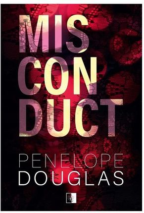 Misconduct, Penelope Douglas Nsz