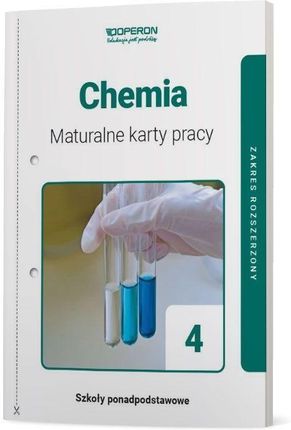 Chemia LO 4 Maturalne karty pracy ZR OPERON.