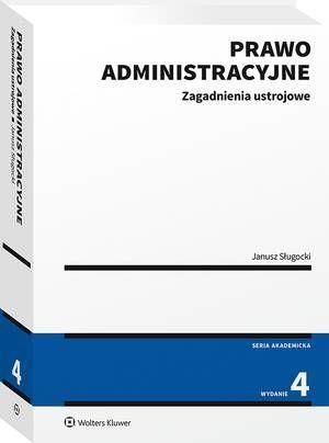 Prawo Administracyjne. Zagadnienia Ustrojowe - Ceny I Opinie - Ceneo.pl