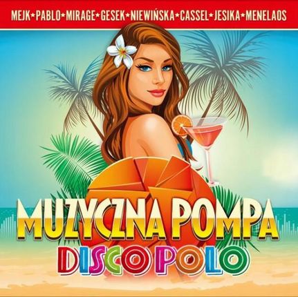 Muzyczna Pompa Disco Polo [CD]