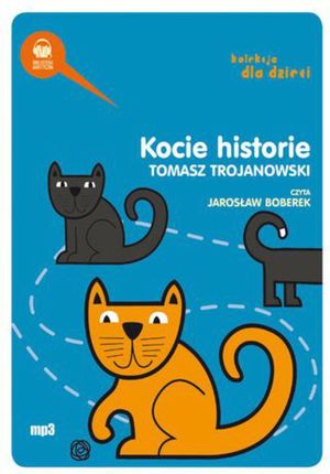Kocie historie - Tomasz Trojanowski (Audiobook)