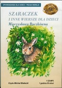 Szaraczek i inne wiersze dla dzieci - (Audiobook)