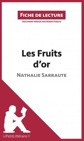 Les Fruits D'or De Nathalie Sarraute (Fiche De Lecture) - Literatura ...