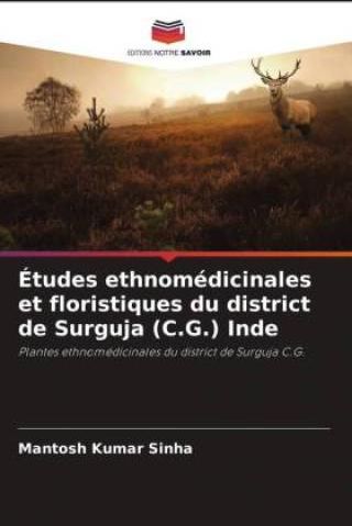 Études Ethnomédicinales Et Floristiques Du District De Surguja (C.G ...