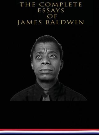 the complete essays of james baldwin