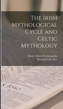 The Irish Mythological Cycle And Celtic Mythology - Literatura ...