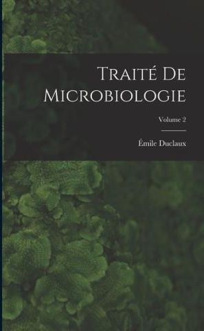 Traité De Microbiologie; Volume 2 - Literatura Obcojęzyczna - Ceny I ...