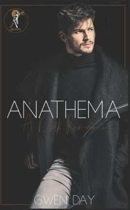 Anathema: An enemies to lovers dark romance