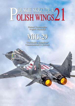 Polish Wings No. 21 MiG-29 Kościuszko Squadron