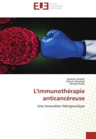 L'immunothérapie Anticancéreuse - Literatura Obcojęzyczna - Ceny I ...