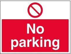 No Parking At Any Time Safety Sign - 3mm Aluminium Sign - 400mm X 300mm