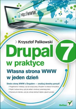 Drupal 7 w praktyce. Własna strona WWW w jeden dzień. eBook. ePub
