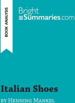 Italian Shoes By Henning Mankell (Book Analysis) - Literatura ...