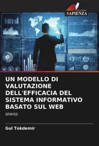 Un Modello Di Valutazione Dell Efficacia Del Sistema Informativo Basato Sul Web Literatura