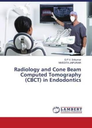 Radiology And Cone Beam Computed Tomography (CBCT) In Endodontics ...