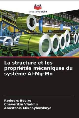 La Structure Et Les Propriétés Mécaniques Du Syst?me Al-Mg-Mn ...