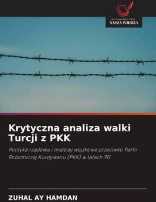 Krytyczna analiza walki Turcji z PKK