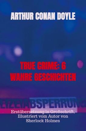 TRUE CRIME: 6 WAHRE GESCHICHTEN
