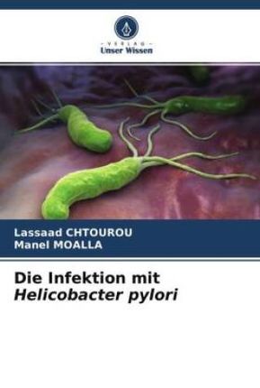 Die Infektion mit Helicobacter pylori