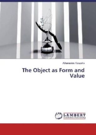 The Object as Form and Value
