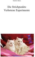 Die Strichpunkte Verbotene Experimente