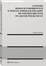 Zdjęcie Czynniki migracji zarobkowych w świetle emigracji Polaków do Wielkiej Brytanii po akcesji Polski do UE - Szczecin
