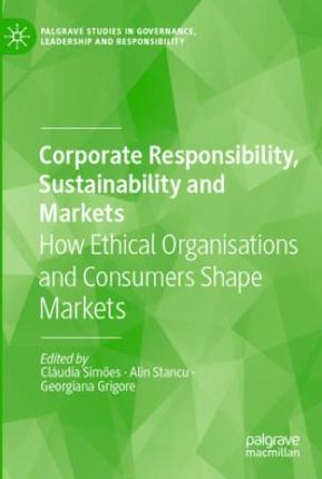 Corporate Responsibility, Sustainability and Markets