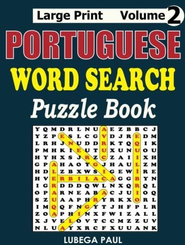 LARGE PRINT PORTUGUESE WORD SEARCH PUZZLE BOOK VOL. 2: 100 quebra