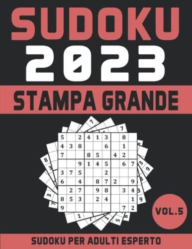 Sudoku Stampa Grande Esperto: Nuova Edizione 2023 , Libro Sudoku per adulti,  Anziani , Livello Esperto , 100 Puzzle con Soluzioni , Caratteri Grandi , - Literatura  obcojęzyczna - Ceny i opinie 