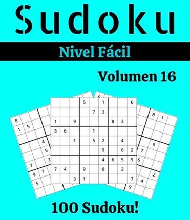 Sudoku Fácil Volumen 28: 100 Sudoku Para Adultos | Letra Grande | Nivel  Fácil | Soluciones al Final | 8'' x 10'' (Spanish Edition)