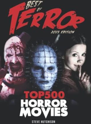 Best of Terror 2023: Top 500 Horror Movies