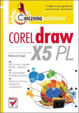 CorelDRAW X5 PL. Ćwiczenia praktyczne.