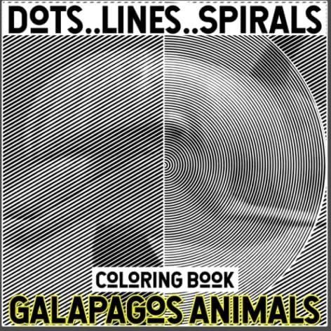Galapagos Animals Dots Lines Spirals Coloring Book: List Of Animals In The  Galapagos Island Spiral Book For Adults To Color , Great Gifts For Women, M  - Literatura obcojęzyczna - Ceny i opinie -