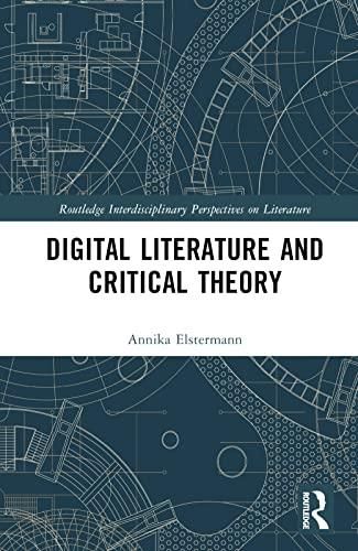 Digital Literature And Critical Theory - Literatura Obcojęzyczna - Ceny ...