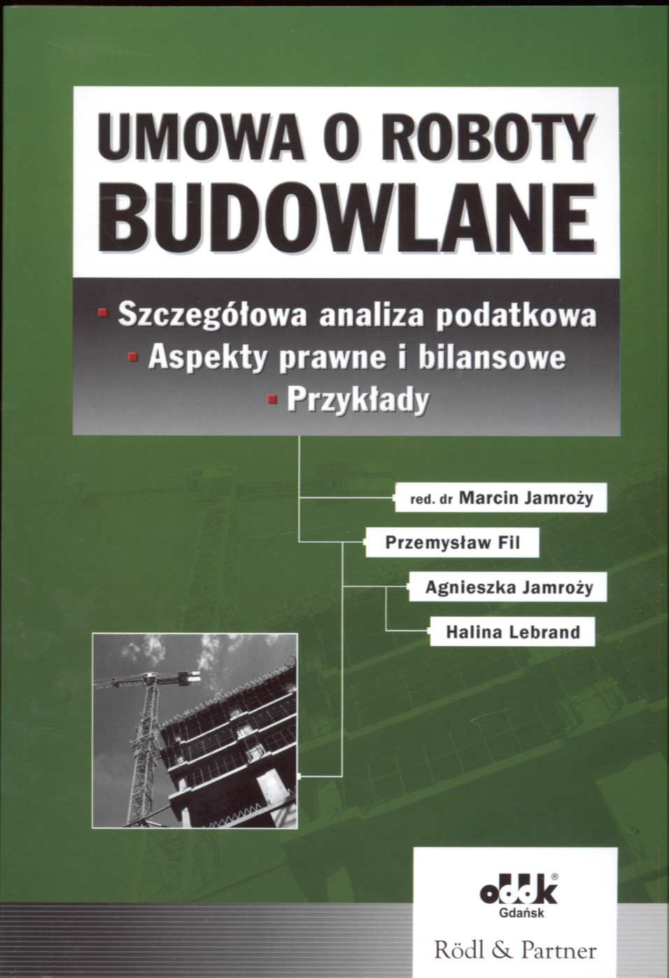 Umowa O Roboty Budowlane. Szczegółowa Analiza Podatkowa. Aspekty Prawne ...