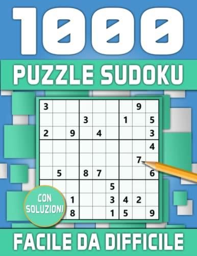 Sudoku Per Adulti: 1000 Sudokus - facile - medio - difficile