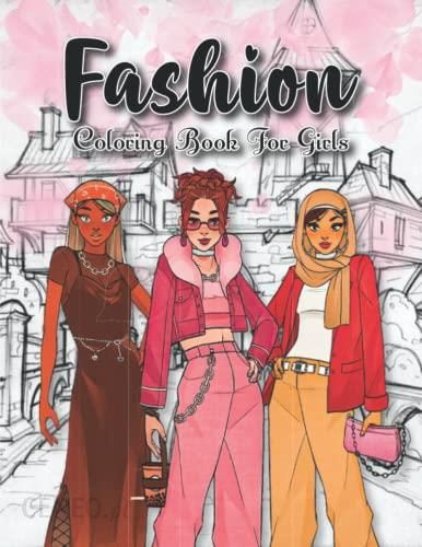 Fashion Coloring Books for Girls Ages 8-12: Gorgeous Coloring Book