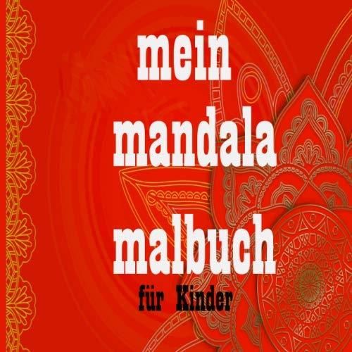 Mandala Magie für Kinder: Kreativität entfesseln mit Ausmalbildern