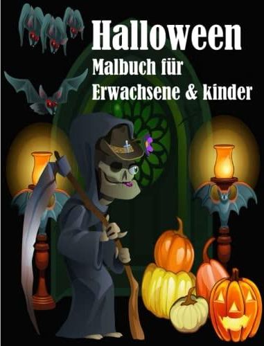 Halloween Malbuch F R Erwachsene Kinder Gruseliges Malbuch F R Kinder Und Erwachsene