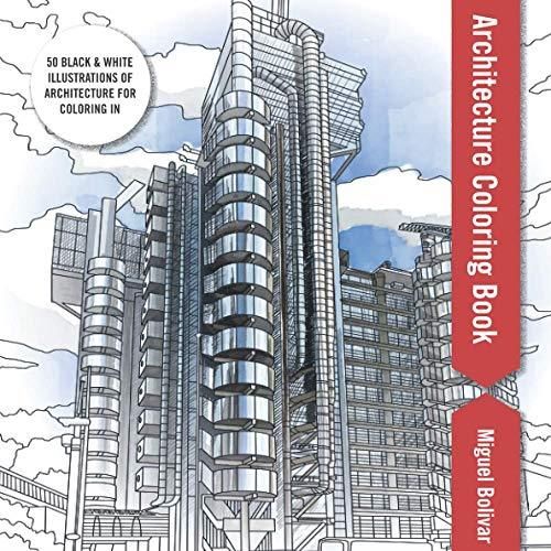 Architecture Coloring Book: An Architectural Design Coloring Book For ...