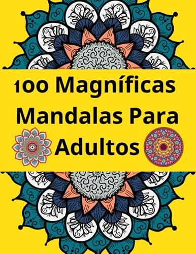 Oo Magn Ficas Mandalas Para Adultos Libro Para Colorear Mandala Para