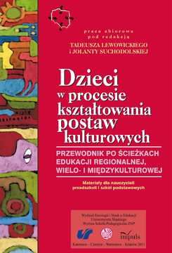 Dzieci w procesie kształtowania postaw kulturowych - Tadeusz Lewowicki, Jolanta Suchodolska (E-book)